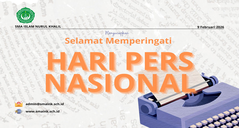 Peringati Hari Pers Nasional, SMA Islam Nurul Khalil Dorong Siswa Jadi Generasi Kritis dan Literat
