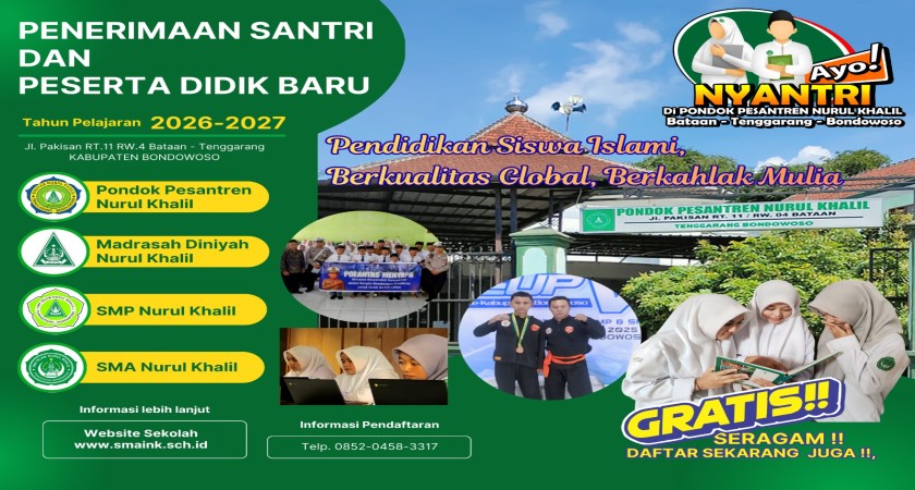 SPMB 2026/2027 Resmi Dibuka, Pondok Pesantren Nurul Khalil Siap Terima Santri Baru