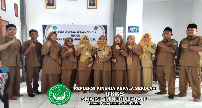 Bukan Sekadar Evaluasi: Menuju 2026, SMA Islam Nurul Khalil Perkuat Strategi Pendidikan Lewat Refleksi Kinerja Kepala Sekolah